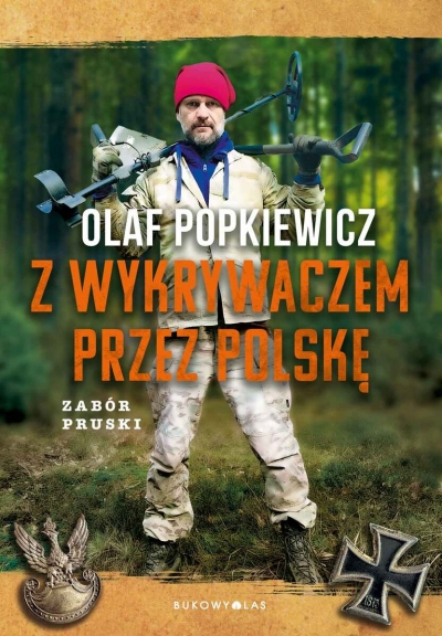 Z wykrywaczem przez Polskę. Zabór pruski