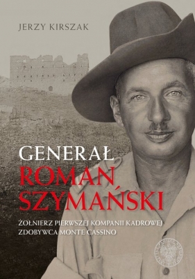 Generał Roman Szymański - Jerzy Kirszak