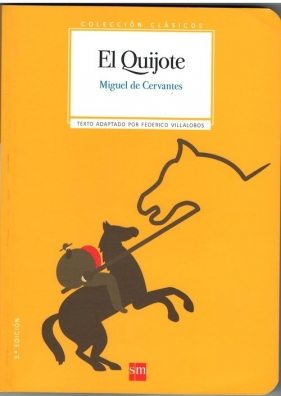 Quijote - Miguel de Cervantes y Saavedra, Miguel de Cervantes y Saavedra, Federico Villalobos