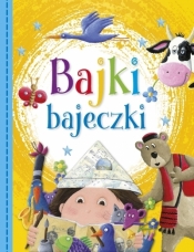 Bajki bajeczki - Anna Stefaniak, Lech Stefaniak