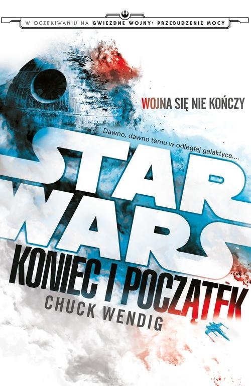 Star Wars. Koniec i początek