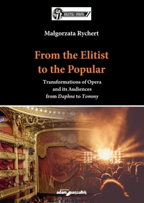 From the Elitist to the Popular. - Rychert Małgorzata