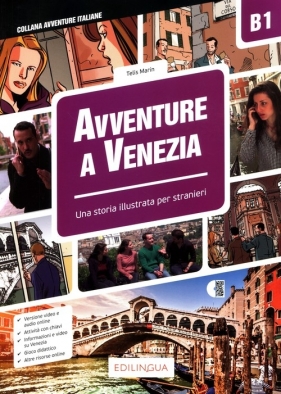 Avventure A Venezia B1 Una Storia illustrata per stranieri - Telis Marin