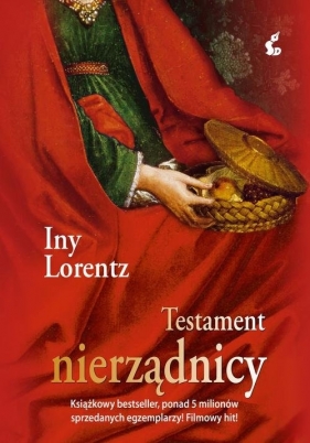 Nierządnica. Testament nierządnicy. Tom - Iny Lorentz