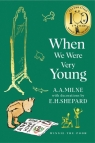 Winnie-the-Pooh. When We Were Very Young A. A. Milne