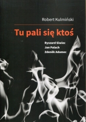 Tu pali się ktoś