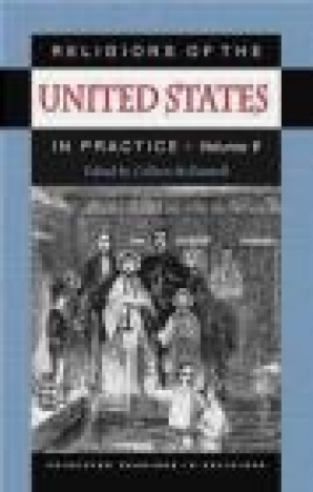 Religions of US in Practice v.1 C McDannell,  McDaniel