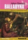 Balladyna. Lektura z opracowaniem (wydanie 2020) Słowacki Juliusz