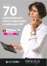70 najważniejszych pytań i odpowiedzi o rozliczanie VAT Tomasz Krywan