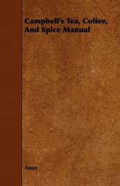 Campbell's Tea, Coffee, And Spice Manual