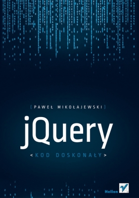 jQuery Kod doskonały - Paweł Mikołajewski