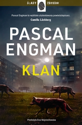 Klan. Tom 1 - Pascal Engman