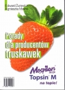 Porady dla producentów truskawek HORTPRESS Edward Żurawicz, Agnieszka Masny