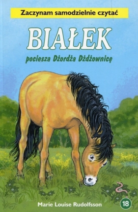 Białek pociesza Dżordża Dżdżownicę Tom 18 - Marie-Louise Rudolfsson