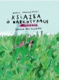 Książka o narkotykach - Boguś Janiszewski, Boguś Janiszewski