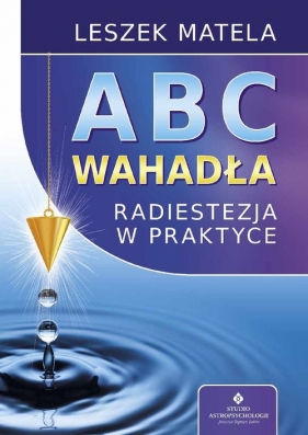 Abc wahadła - Leszek Matela