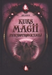 Kurs magii psychotronicznej