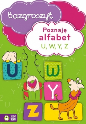 Poznaję alfabet U W Y Z Bazgroszyt - Praca zbiorowa