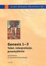 Genesis 1-3 Tekst, interpretacje, przemyślenia