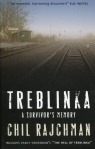 Treblinka : A Survivor's Memory Rajchman Chil