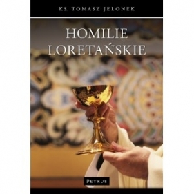 Homilie Loretańskie Tom 11 - Tomasz Jelonek