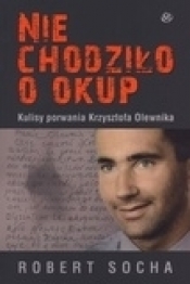 Nie chodziło o okup