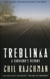 Treblinka : A Survivor's Memory - Rajchman Chil