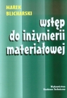 Wstęp do inżynierii materiałowej  Blicharski Marek