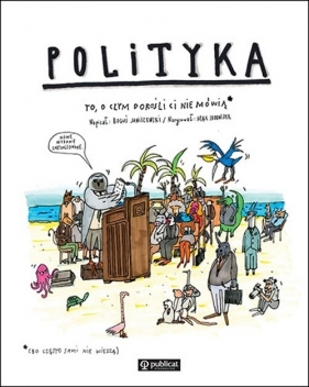 Polityka - Boguś Janiszewski, Max Skorwider