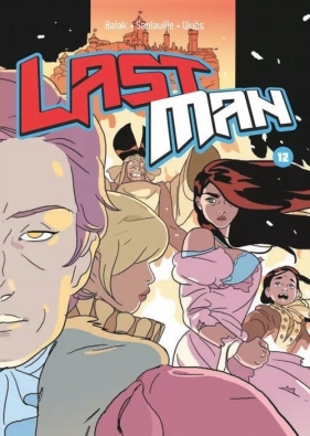 Lastman Tom 12 - Bastien Vivès, Michaël Sanlaville, Yves Balak