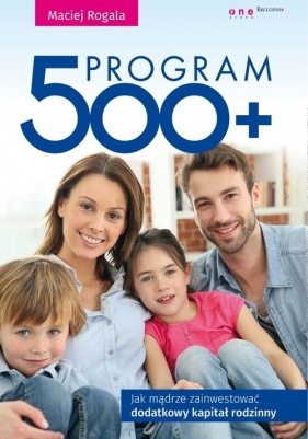 Program 500+ - Maciej Rogala