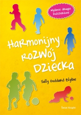 Harmonijny rozwój dziecka - Sally Goddard Blythe