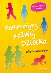 Harmonijny rozwój dziecka - Sally Goddard Blythe