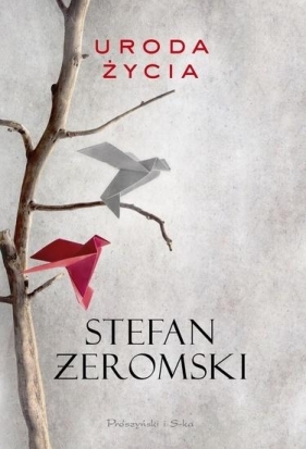 Uroda życia DL - Stefan Żeromski
