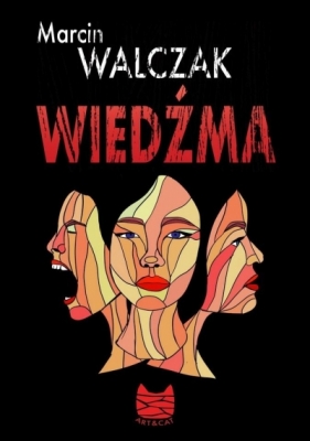 Wiedźma - Marcin Walczak