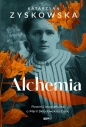Alchemia. Powieść biograficzna o Marii Skłodowskiej-Curie - Katarzyna Zyskowska