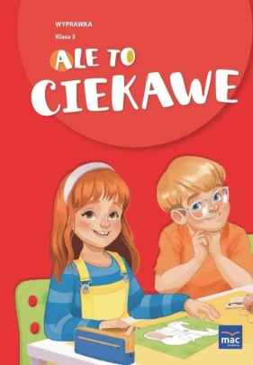 Ale to ciekawe SP 3 Wyprawka - Marta Bąkowska, Edyta Jurys