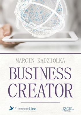 Business Creator. Audiobook - Marcin Kądziołka