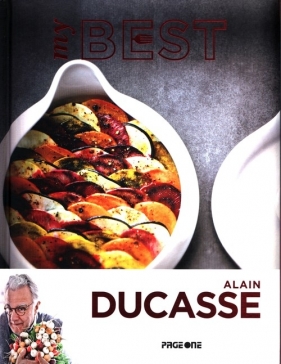 My Best: Alain Ducasse - Ducasse Alain