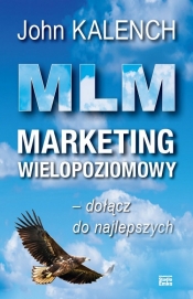 MLM Marketing wielopoziomowy - Kalench John