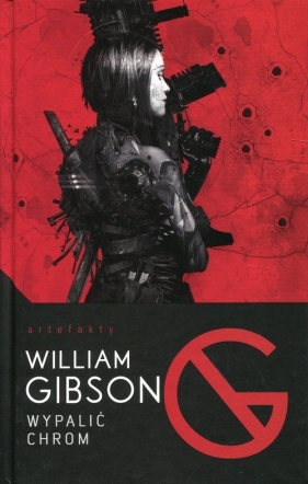 Wypalić Chrom - William Gibson