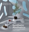 Synthetic Aesthetics Investigating Synthetic Biology's Designs on Nature Ginsberg Alexandra Daisy, Calvert Jane, Schyfter Pablo