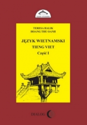 Język wietnamski Tieng Viet część I - Oanh Hoang Thu, Halik Teresa