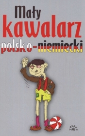 Mały kawalarz polsko niemiecki - <br />