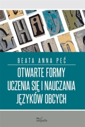 Otwarte formy uczenia się i naucz. języków obcych - Beata Anna Peć