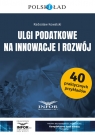 Ulgi podatkowe na innowacje i rozwój Kowalski Radosław