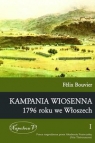 Kampania wiosenna 1796 roku we Włoszech Tom 1 Félix Bouvier