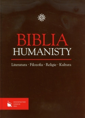 Biblia humanisty - Michał Kuziak, Andrzej Zawadzki