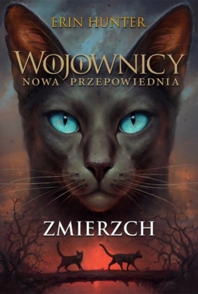 Zmierzch. Wojownicy. Nowa przepowiednia. Tom 5 - Erin Hunter