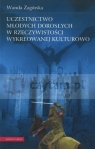 Uczestnictwo młodych dorosłych w rzeczywistości wykreowanej kulturowo. Doświadczenie, funkcje psychologiczne